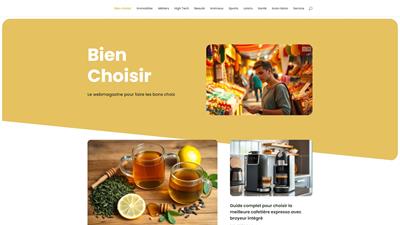 Bien choisir : votre guide pour faire les bons choix au quotidien, en famille, beautÃ©, high tech et plus